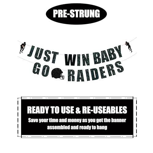 Just Win Baby Go Raiders Banner - Pre Strung Football Party Decor
