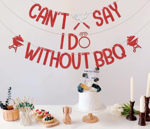Can't Say I Do Without BBQ Banner | Bridal Shower Party Decoration