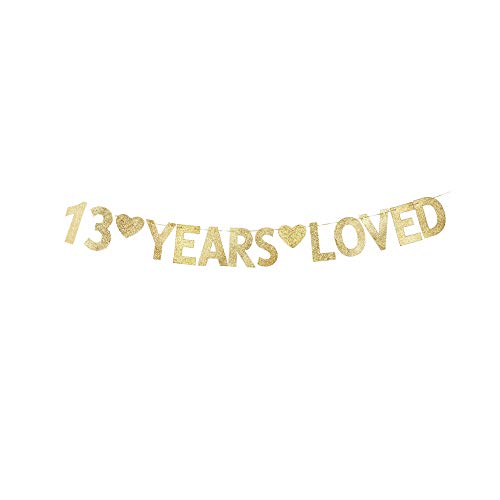 13 Years Loved Gold Glitter Banner for Birthday & Anniversary