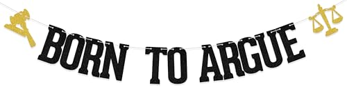 Born To Argue Banner - Lawyer Graduation Party Decorations