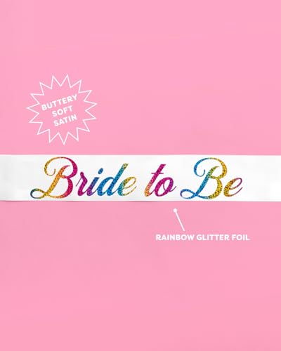 Bride to Be Satin Sash with Rainbow Foil | Bachelorette Party Decor