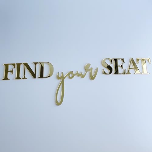 Find Your Seat Mirror Acrylic Letters for Wedding Signage - 4H x 16W