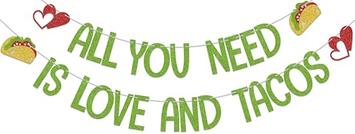 All You Need Is Love And Tacos Banner - Fiesta Party Decor