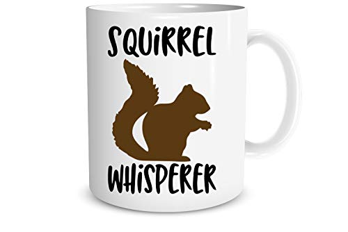 Squirrel Whisperer Coffee Mug - 11oz Ceramic Funny Gift