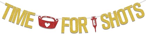 Time for Shots Banner - Nurse Graduation Party Decoration