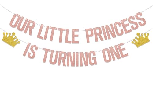 Our Little Princess Is Turning One Banner - 1st Birthday Decoration