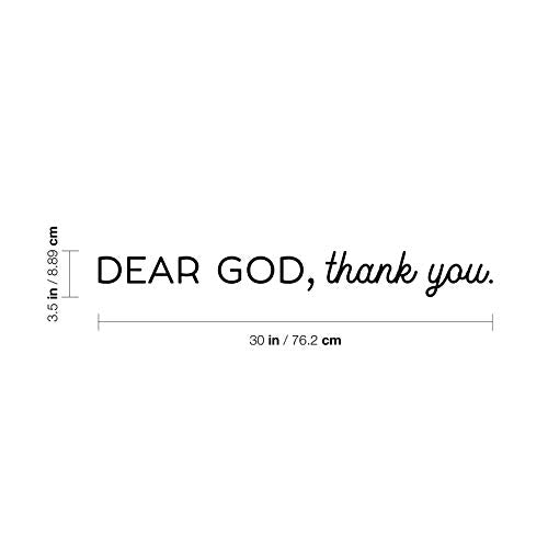 Inspirational Vinyl Wall Decal - 'Dear God; Thank You' (3.5" x 30")