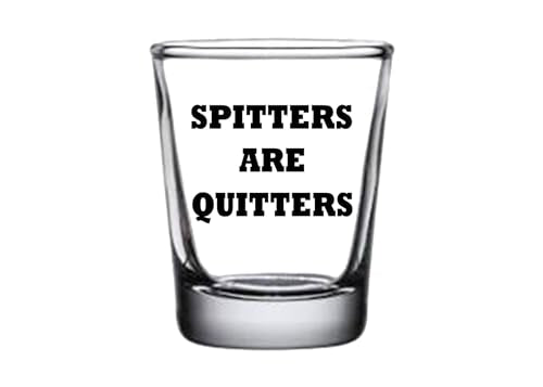 Funny Sarcastic Shot Glass - 1.5 Ounce Gift for Friends & Coworkers