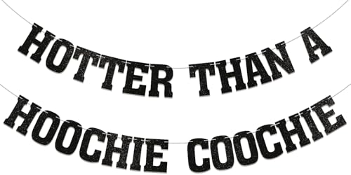 Hotter Than a Hoochie Coochie Birthday Banner - 90s Country Music Decor