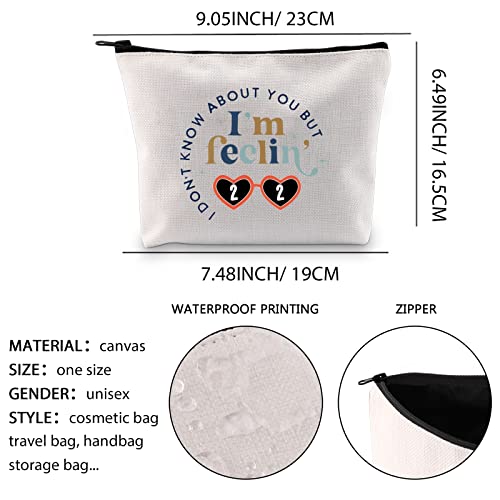 I'm Feeling 22 Makeup Bag - Birthday Gift for Singer Fans
