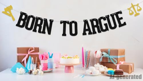 Born To Argue Banner - Lawyer Graduation Party Decorations