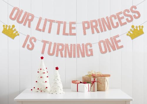 Our Little Princess Is Turning One Banner - 1st Birthday Decoration