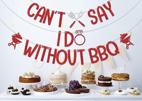 Can't Say I Do Without BBQ Banner | Bridal Shower Party Decoration