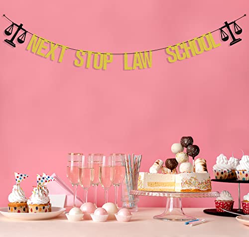 Next Stop Law School Banner - Graduation Party Decor in Gold & Black