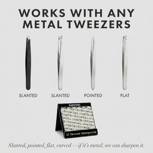 The BrowGal Tweezer Sharpeners - Restore Dull Tweezers Instantly