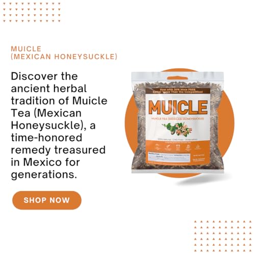 Muicle Herbal Tea - 100% Pure Loose Leaf Mexican Honeysuckle | 4oz