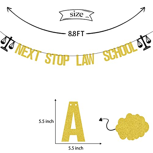 Next Stop Law School Banner - Graduation Party Decor in Gold & Black