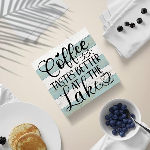 Coffee Tastes Better at The Lake Wooden Sign - Rustic Desk Decor