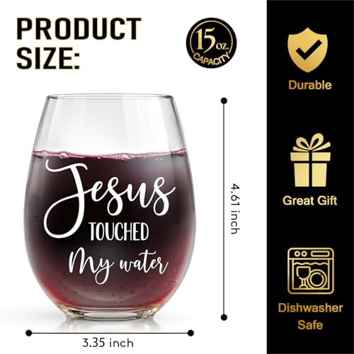 Funny Christian Wine Glass - Jesus Touched My Water, 15oz Gift