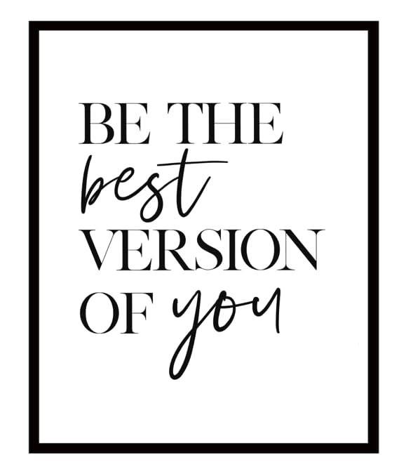 Motivational Wall Art Print - Be The Best Version of You | 11x14 Unframed
