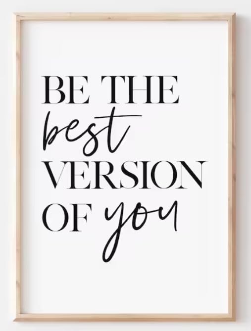 Motivational Wall Art Print - Be The Best Version of You | 11x14 Unframed