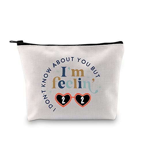 I'm Feeling 22 Makeup Bag - Birthday Gift for Singer Fans
