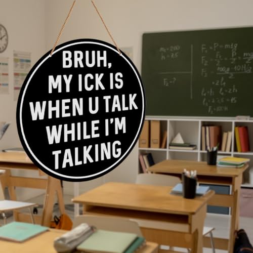 Funny Classroom Wall Sign - 10.2" Rustic Teacher Decor