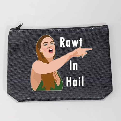 LEVLO Rawt In Hail Makeup Bag - Funny Vanderpump Quote Travel Pouch