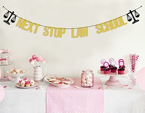 Next Stop Law School Banner - Graduation Party Decor in Gold & Black