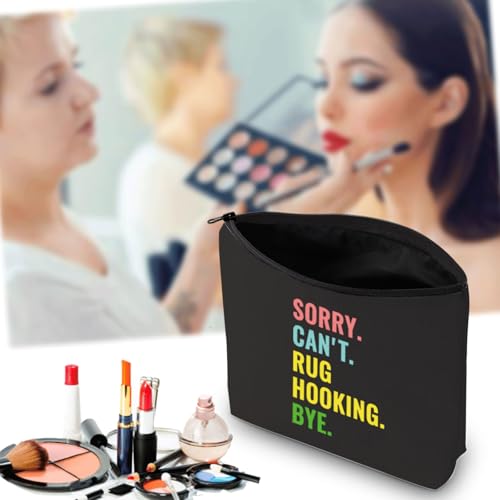 Sorry Can't Rug Hooking Bye Cosmetic Bag - Funny Craft Lover Pouch