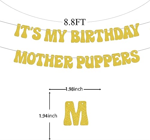 It's My Birthday Mother Puppers Banner - Dog Themed Party Decoration