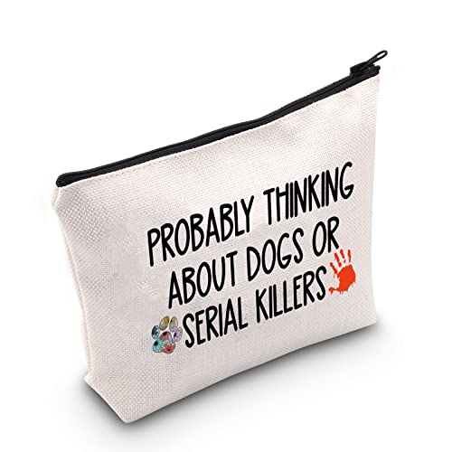 POFULL Probably Thinking About Dogs Cosmetic Bag - True Crime Lover Gift