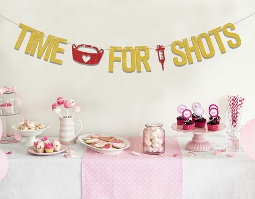 Time for Shots Banner - Nurse Graduation Party Decoration