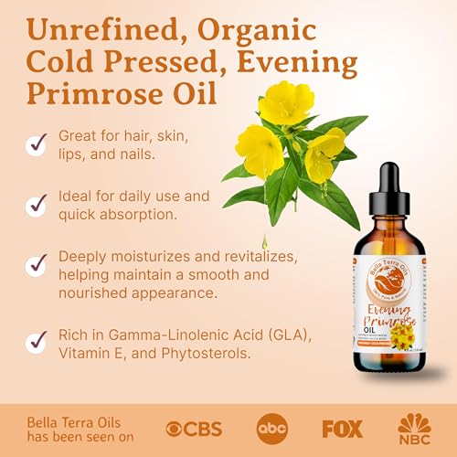 Bella Terra Oils - Natural Evening Primrose Oil 4oz Unveiling the