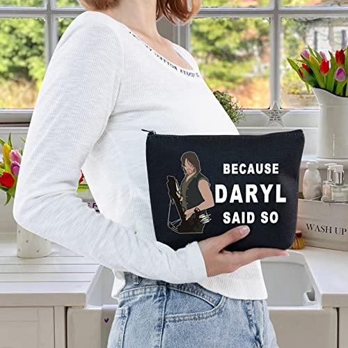 Because Daryl Black Cosmetic Makeup Bag - Fans Gift, Zipper Pouch, LEVLO