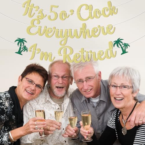 Gold Glitter Retirement Banner - It's 5 o'Clock Everywhere