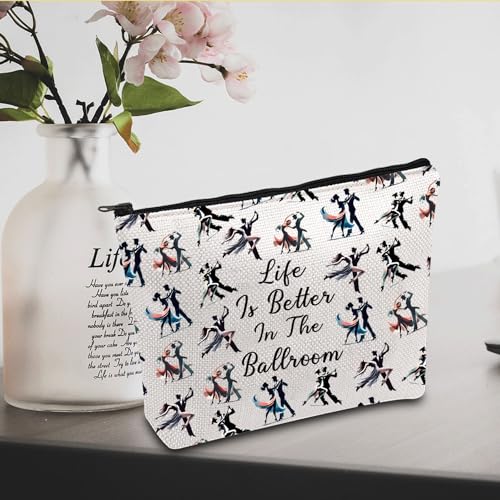 Ballroom Dance Makeup Bag - Life Is Better In The Ballroom Cosmetic Pouch