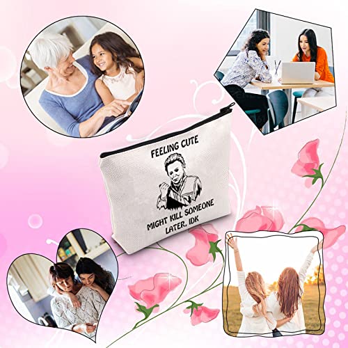 Feeling Cute Might Kill Someone Later Makeup Bag - Horror Movie Gift