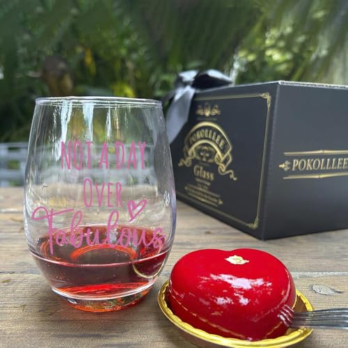 Funny Birthday Wine Glass for Women - Not A Day Over Fabulous