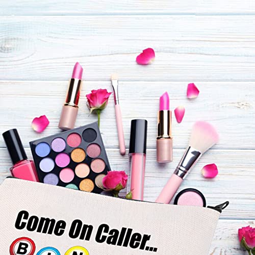 Bingo Cosmetic Bag - Come On Caller Make Me Holler Canvas Pouch