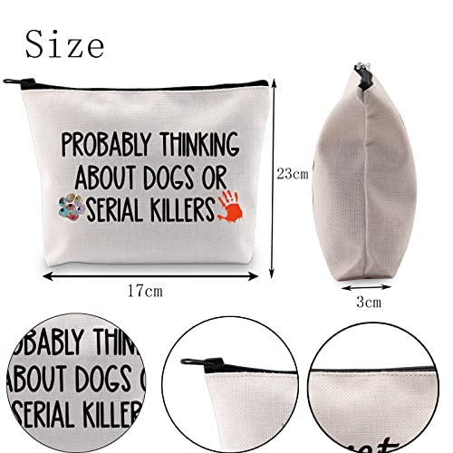 POFULL Probably Thinking About Dogs Cosmetic Bag - True Crime Lover Gift