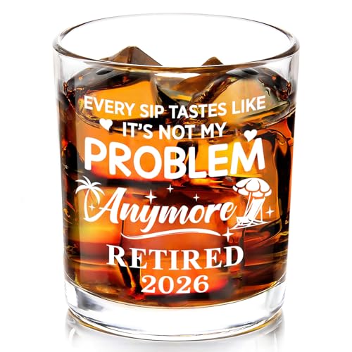 Funny Retirement Whiskey Glass for Men - Not My Problem Anymore 2026