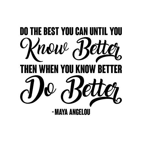 Inspirational Vinyl Wall Art Decal - Do Your Best - 21.5" x 25"