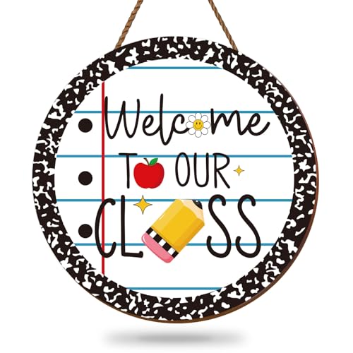 Welcome to Our Class Wooden Hanging Sign - Back to School Decor