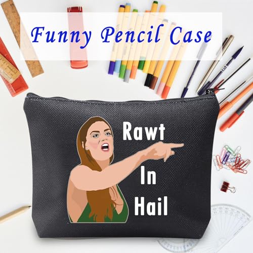 LEVLO Rawt In Hail Makeup Bag - Funny Vanderpump Quote Travel Pouch