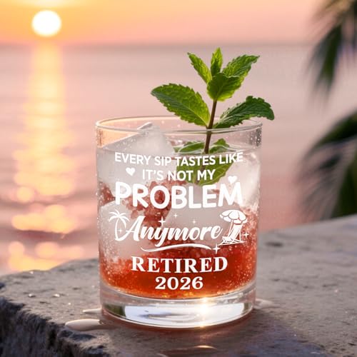Funny Retirement Whiskey Glass for Men - Not My Problem Anymore 2026