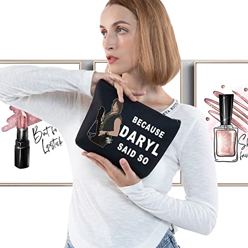 Because Daryl Black Cosmetic Makeup Bag - Fans Gift, Zipper Pouch, LEVLO
