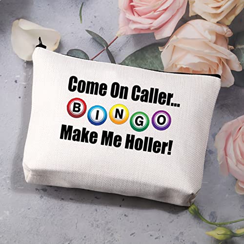 Bingo Cosmetic Bag - Come On Caller Make Me Holler Canvas Pouch