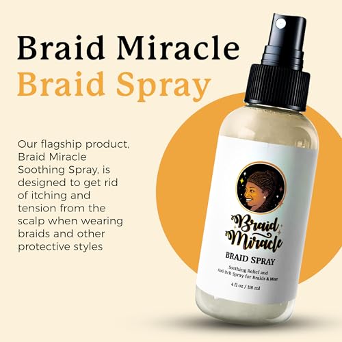 Braid Miracle Soothing Scalp Spray with Banana Juice & Organic Oils - Moisturizing & Refreshing for Braids, Locs, Twists, Cornrows, 4 oz