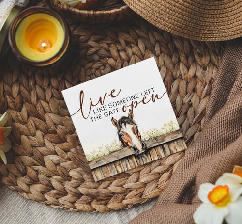 Rustic Wooden Horse Sign - Live Like Someone Left The Gate Open